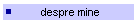 despre mine
